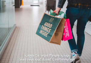 Ways to Save Money While Shopping and Avoid Overspending